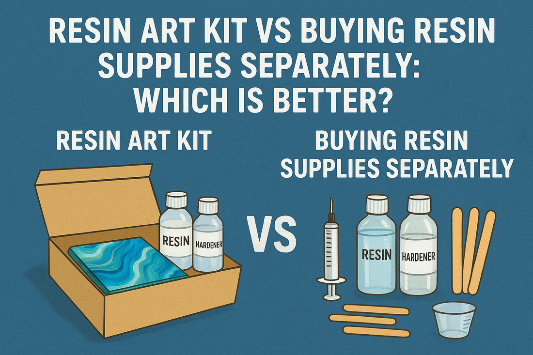 Resin Art Kit vs Buying Resin Supplies Separately: Which Is Better?