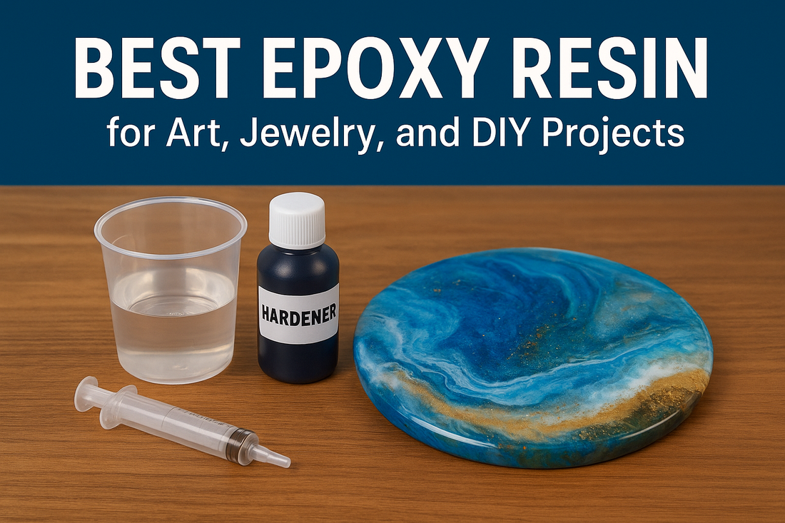 Best Epoxy Resin for Art, Jewelry, and DIY Project